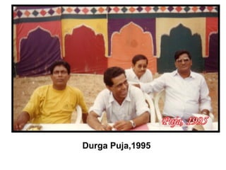 Durga Puja,1995
 