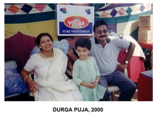 DURGA PUJA, 2000
 