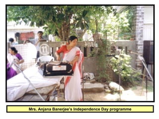 Mrs. Anjana Banerjee’s Independence Day programme
 