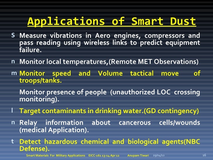 Applications of Smart DustS Measure vibrations in Aero engines, compressors and  pass reading using wireless links to pred...