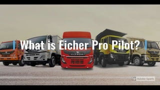 Eicher Pro Pilot - Truck Driver Training
