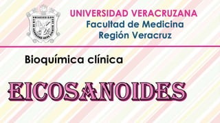 UNIVERSIDAD VERACRUZANA
Facultad de Medicina
Región Veracruz
Bioquímica clínica
 
