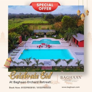 Celebrate Eid at Baghaan Orchard Retreat! 