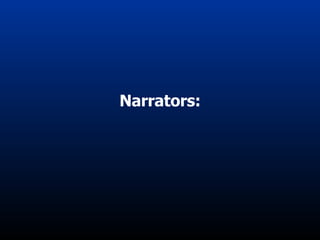 Narrators: 