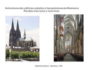 Catedral de Colonia – Alemanha - 1248 