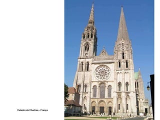 Catedra de Chartres - França 