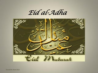 Eid al-Adha
Donald W. Reid 2012
 