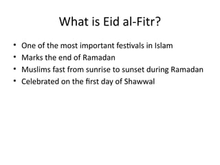 Eid Explained Understanding Eid al-Fitr: Traditions, Meaning, and Celebrations in ...