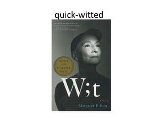 quick-witted
 