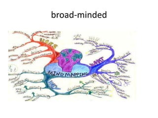 broad-minded
 