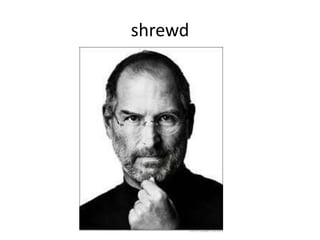 shrewd
 