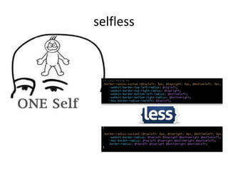 selfless
 