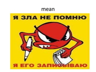 mean
 