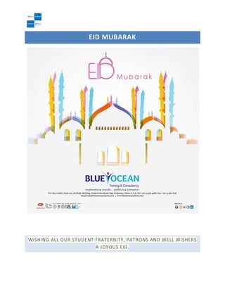 EID MUBARAK
WISHING ALL OUR STUDENT FRATERNITY, PATRONS AND WELL WISHERS
A JOYOUS EID.
 