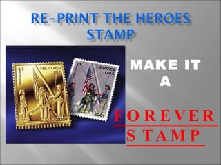 MAKE IT A FOREVER STAMP 