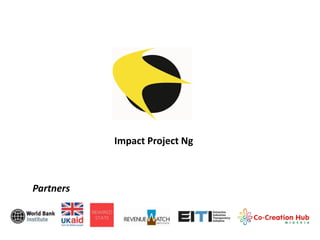 Impact Project Ng
Partners
 