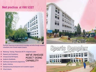 Sports Complex WE’VE INHOUSE POJECT DOING CAPABILITY awesome 