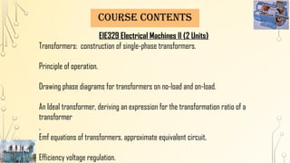 Comprehensive Study of Electrical Machines II: Transformers and Three ...