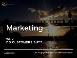 Why do customers buy? | PPT