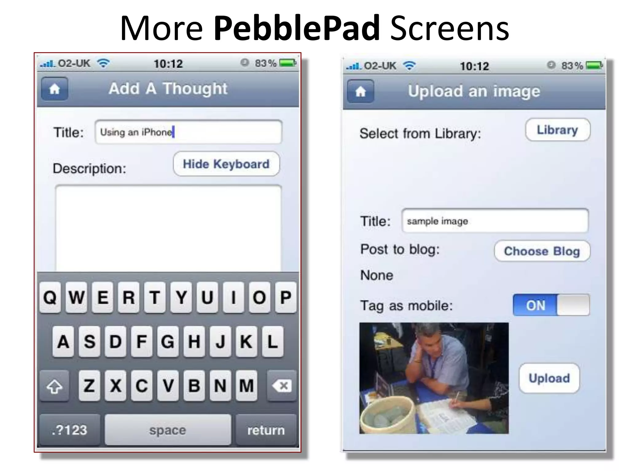 More PebblePad Screens
 