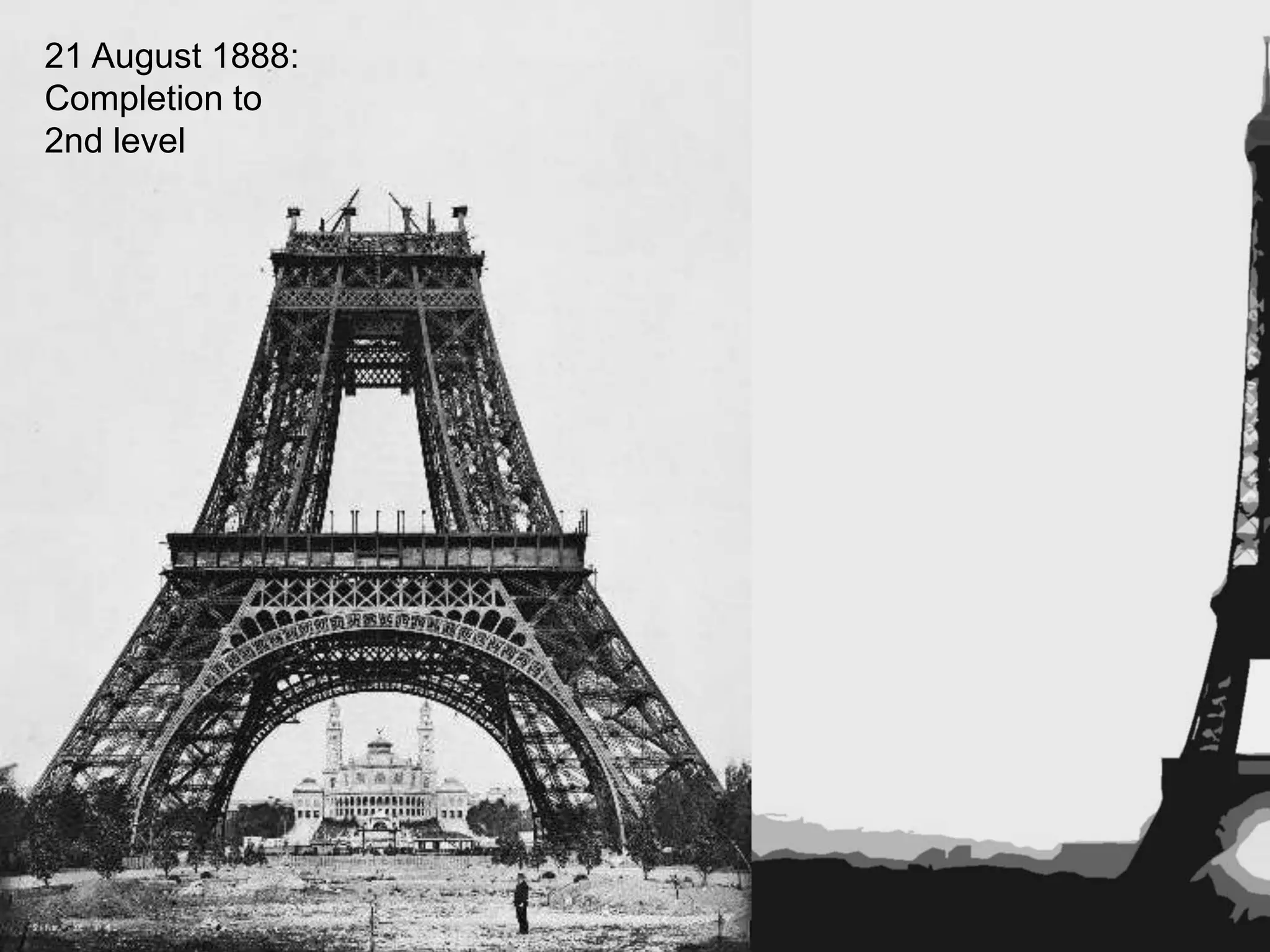 21 August 1888: 
Completion to 
2nd level 
 