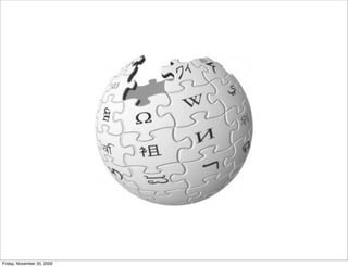 Friday, November 20, 2009
 