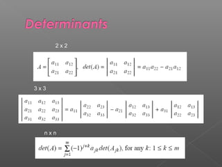 2 x 2
3 x 3
n x n
 