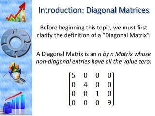 Eigenvectors & Eigenvalues: The Road to Diagonalisation | PPTX