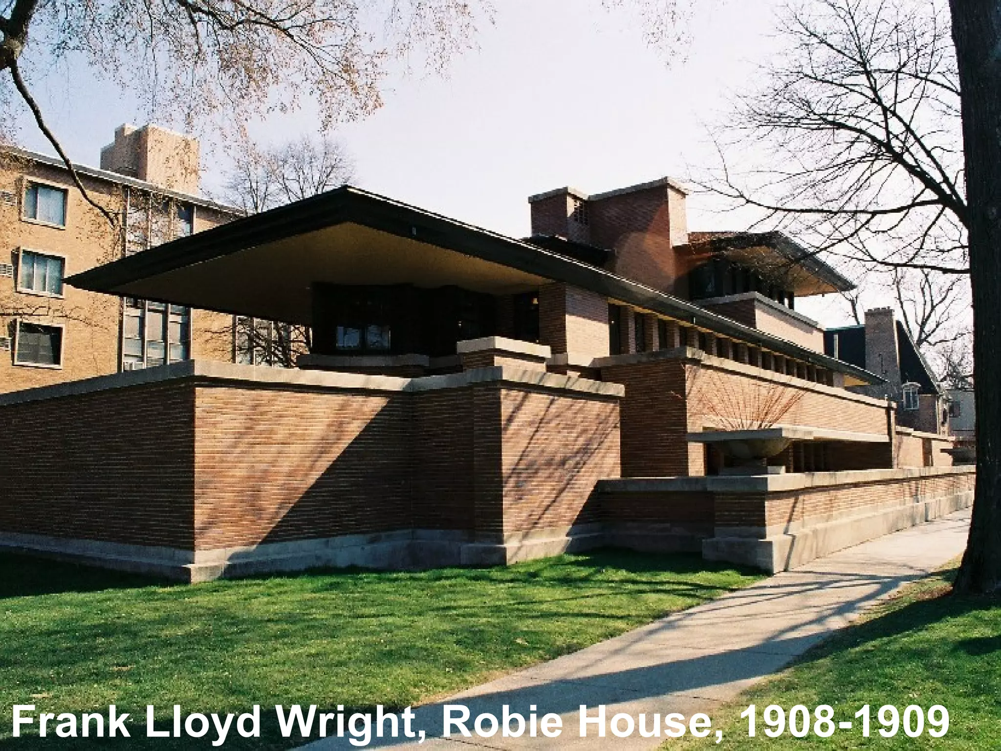 Frank Lloyd Wright, Robie House, 1908-1909 
