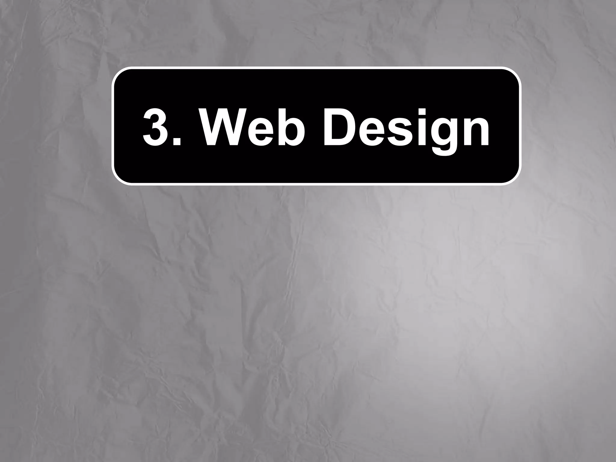 3. Web Design
 