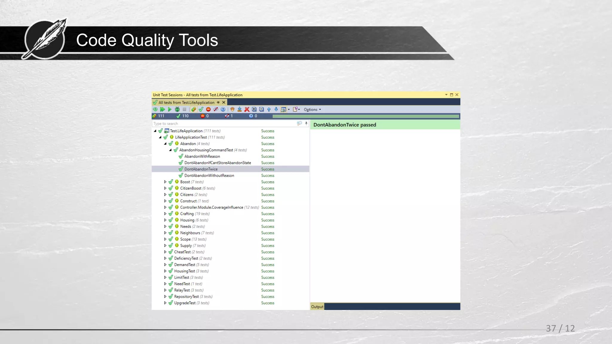 Code Quality Tools
37 / 12
 