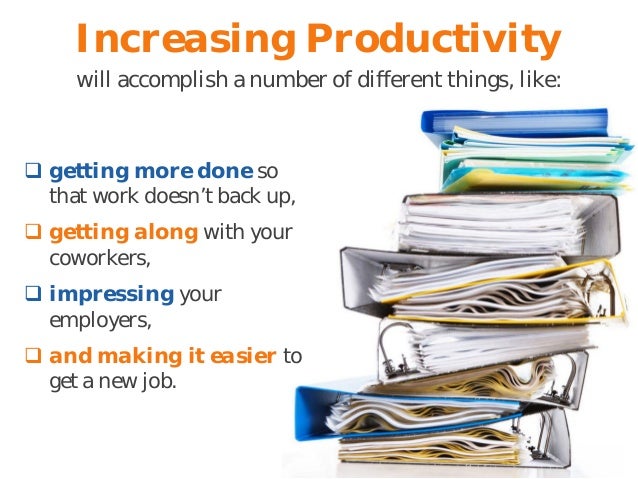 Ways To Increase Productivity In A Business Eight ways to Increase Productivity