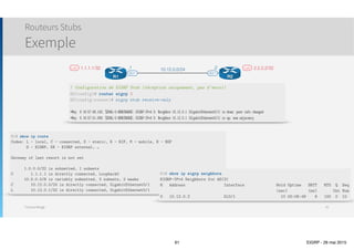 Thomas Moegli
Configuration EIGRP sur Frame-Relay
EIGRP et réseaux WAN
EIGRP et Frame-Relay
91
! Configuration EIGRP
HQ(config)# router eigrp 10
HQ(config-router)# no auto-summary
HQ(config-router)# network 10.0.0.0
! Configuration EIGRP
East(config)# router eigrp 10
East(config-router)# no auto-summary
East(config-router)# network 10.0.0.0
! Configuration EIGRP
West(config)# router eigrp 10
West(config-router)# no auto-summary
West(config-router)# network 10.0.0.0
 