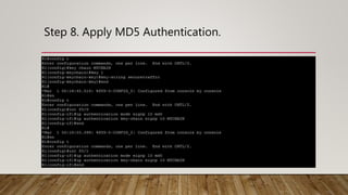 Step 8. Apply MD5 Authentication.