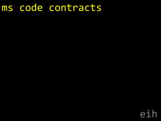 ms code contracts eih 