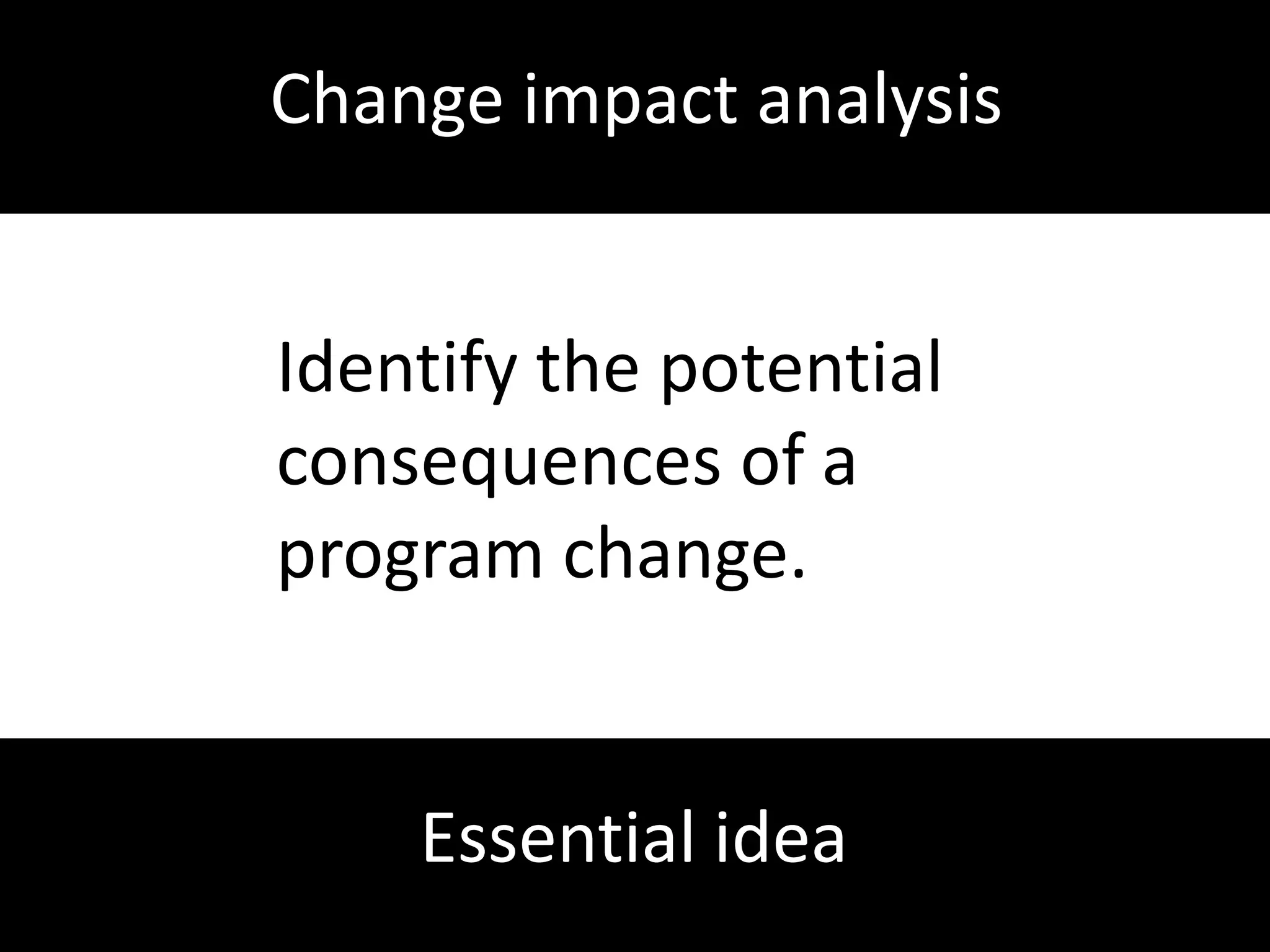 Program slicingThe reduced program is called a program slice.