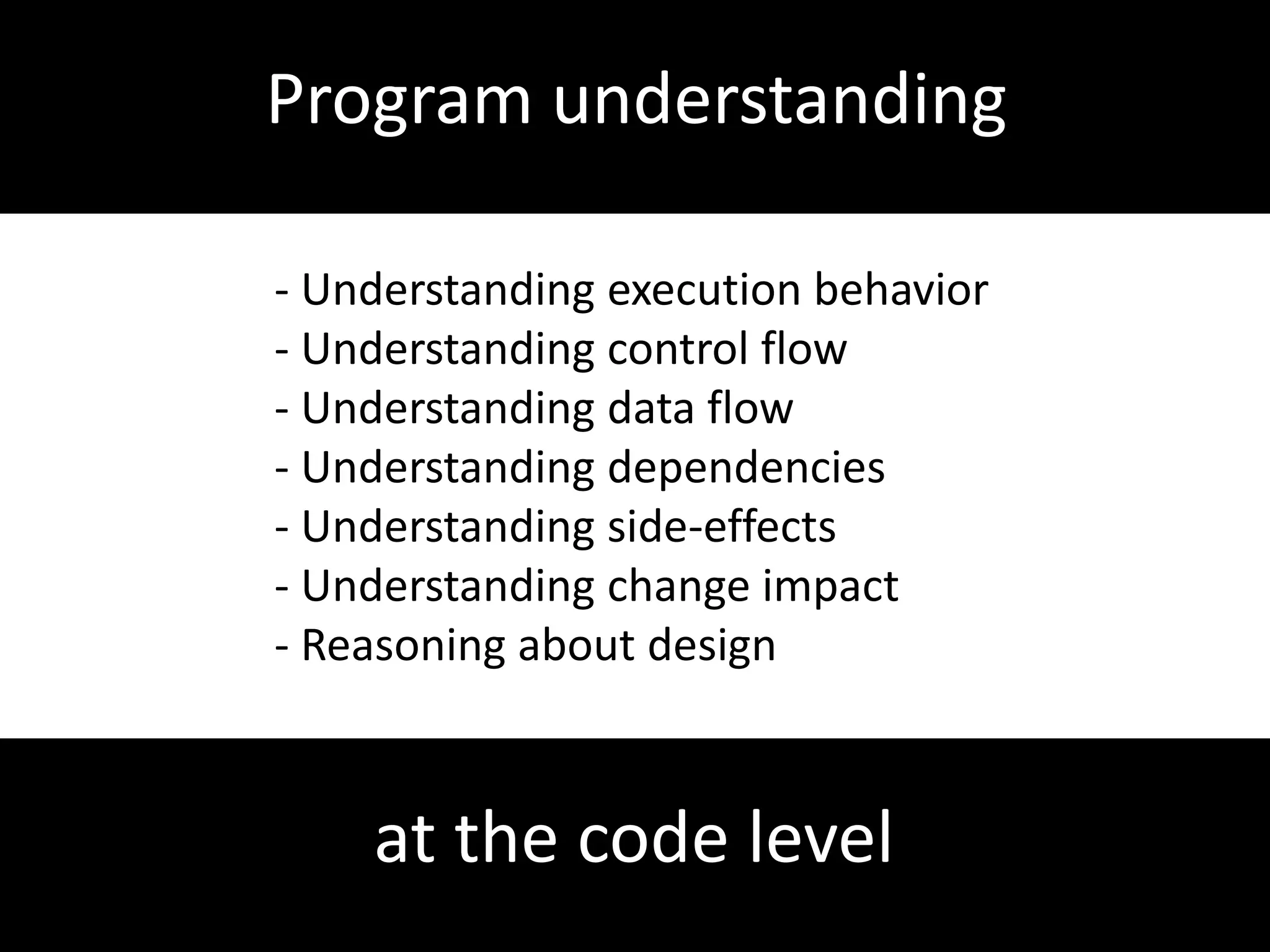 Without change, there is no need for understanding!