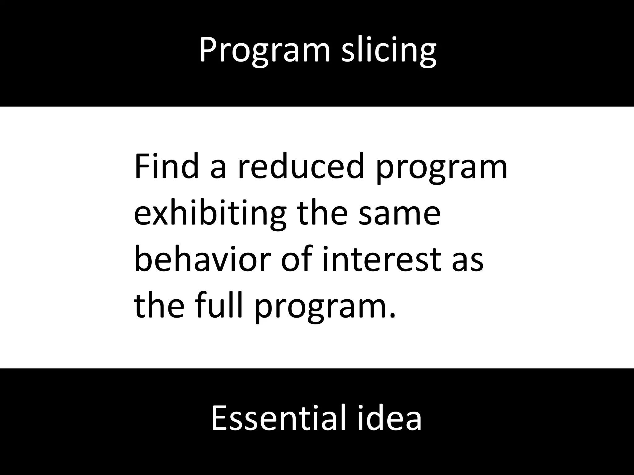  What are the most bug-prone parts of the program?