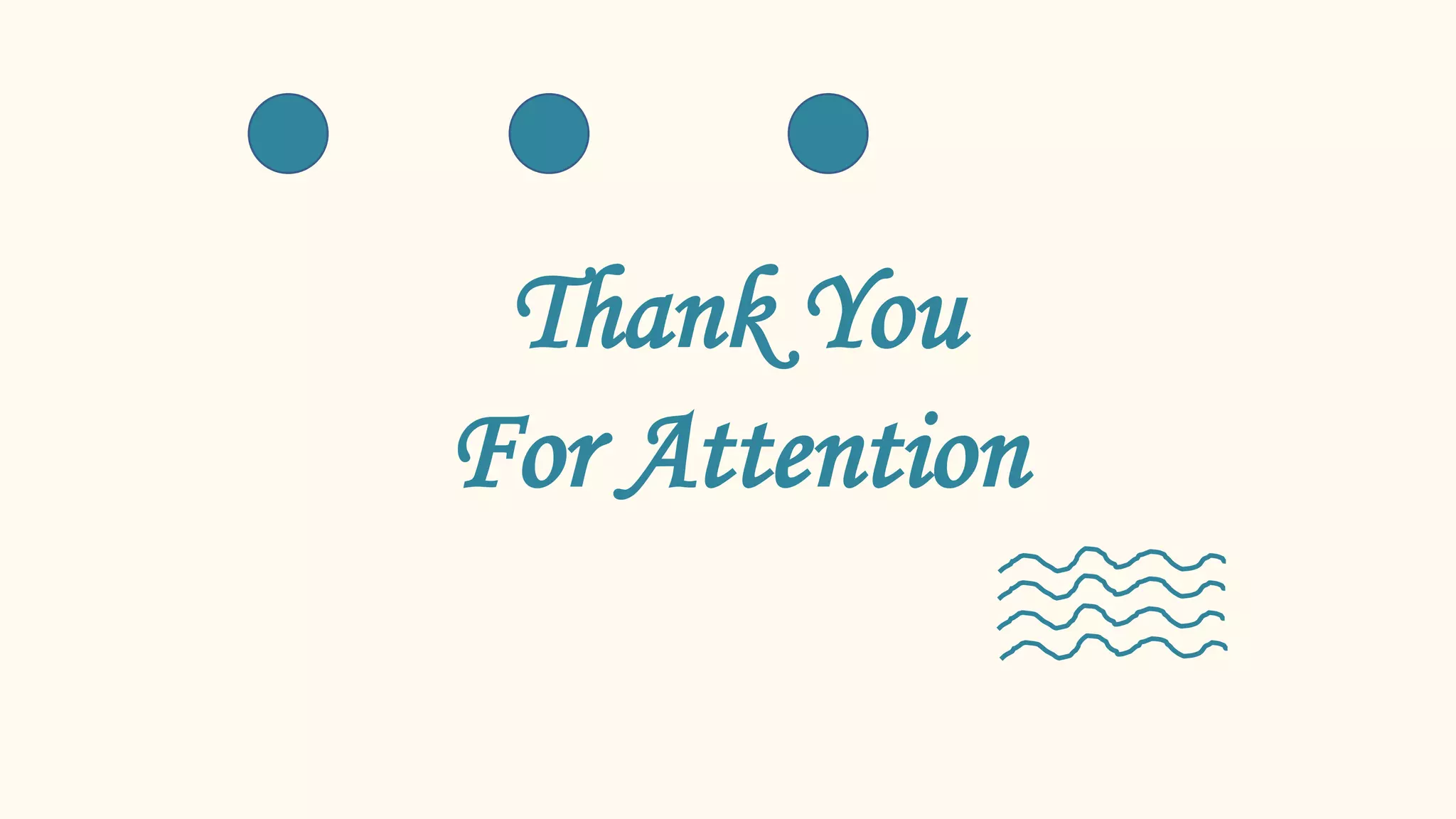 Thank You
For Attention
 