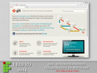EIIFRO2014 - Desenvolvimento Colaborativo de Software