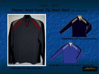 Style:  2227 Merino Wool Racer Zip Mock Neck  with side vents Charcoal  with Black/Silver/Red Dark Navy  with Spruce/Silver/Gold Royal Blue  with Dark Navy/Blue Heather/Oat 
