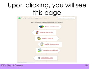 2015 – Eileen B. Gonzales 1052015 – Eileen B. Gonzales 105
Upon clicking, you will see
this page
 