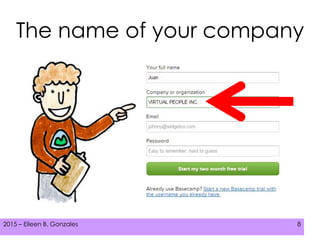 2015 – Eileen B. Gonzales 82015 – Eileen B. Gonzales 82015 – Eileen B. Gonzales 8
The name of your company
 