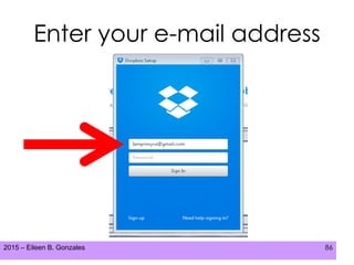 2015 – Eileen B. Gonzales 86
Enter your e-mail address
 