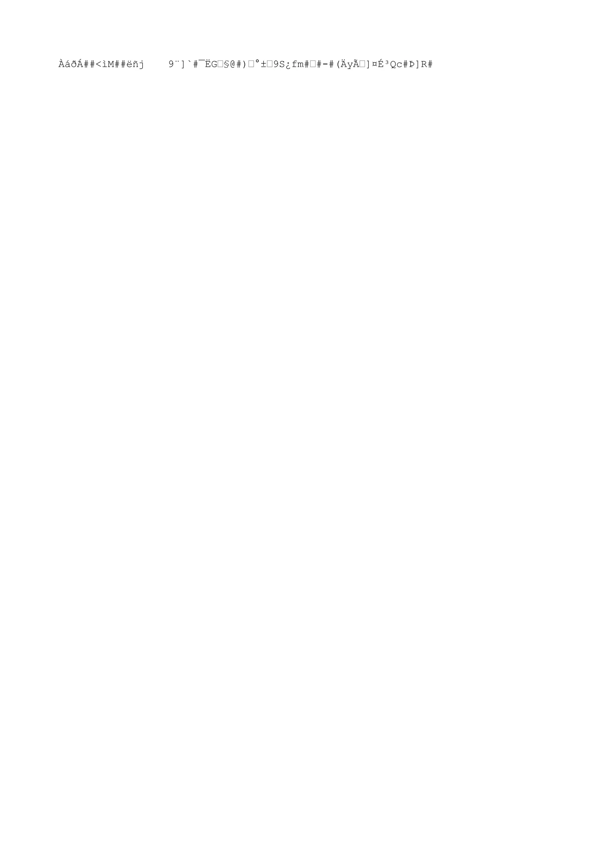 Àáð
Á##<ìM##ëñj 9¨]`#¯ËGŽ§@#)Ž°±Ž9S¿fm#Ž#-#(ÄyÃŽ]¤É³Qc#Þ]R#
 