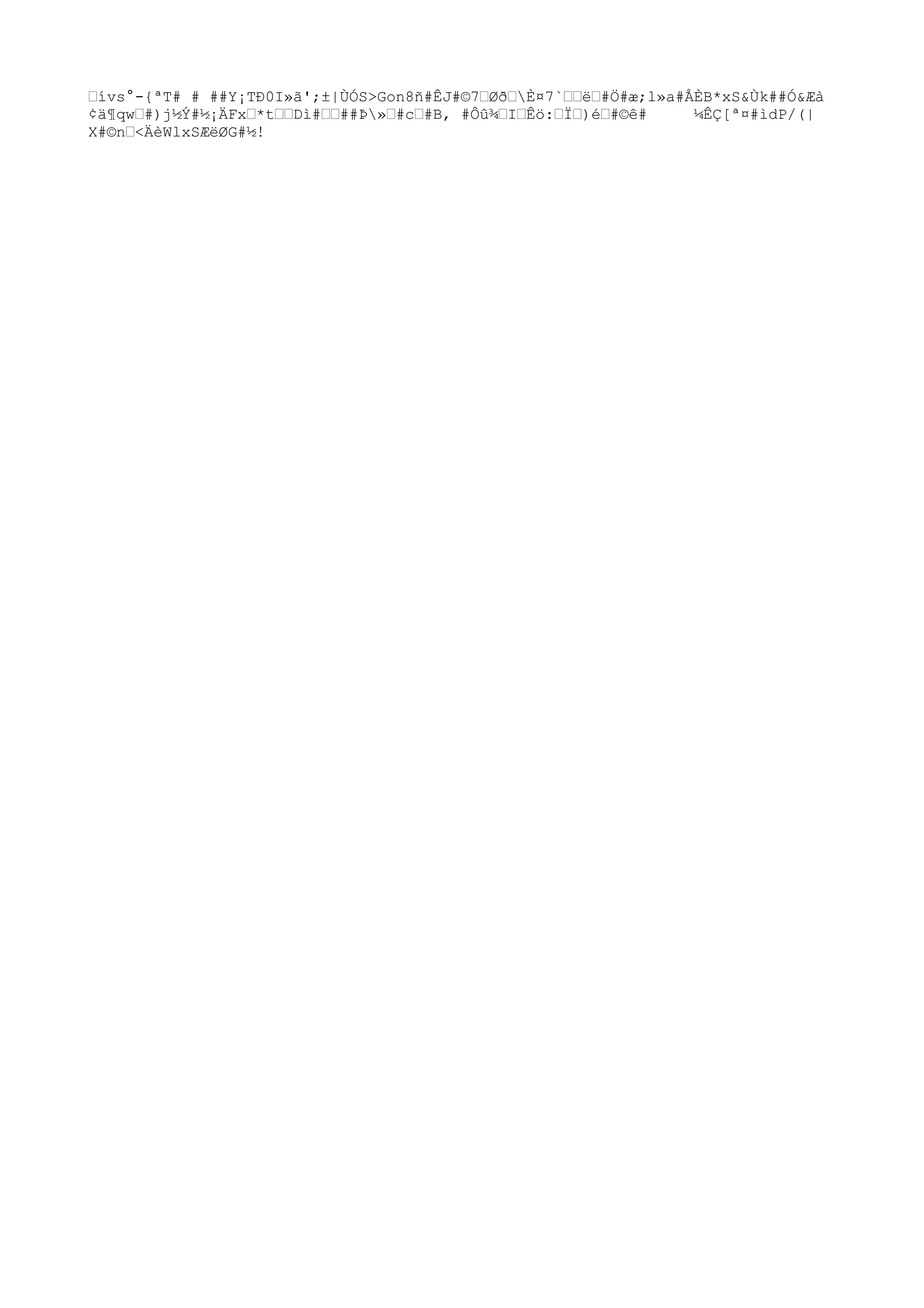 Žívs°-{ªT# # ##Y¡TÐ0I»ã';±|ÙÓS>Gon8ñ#ÊJ#©7ŽØð
ŽÈ¤7`ŽŽëŽ#Ö#æ;l»a#ÅÈB*xS&Ùk##Ó&Æà
¢ä¶qwŽ#)j½Ý#½¡ÄFxŽ*tŽŽDì#ŽŽ##Þ»Ž#cŽ#B, #Ôû¾ŽIŽÊö:ŽÏŽ)éŽ#©ê# ¼ÊÇ[ª¤#ìdP/(|
X#©nŽ<ÄèWlxSÆëØG#½!
 