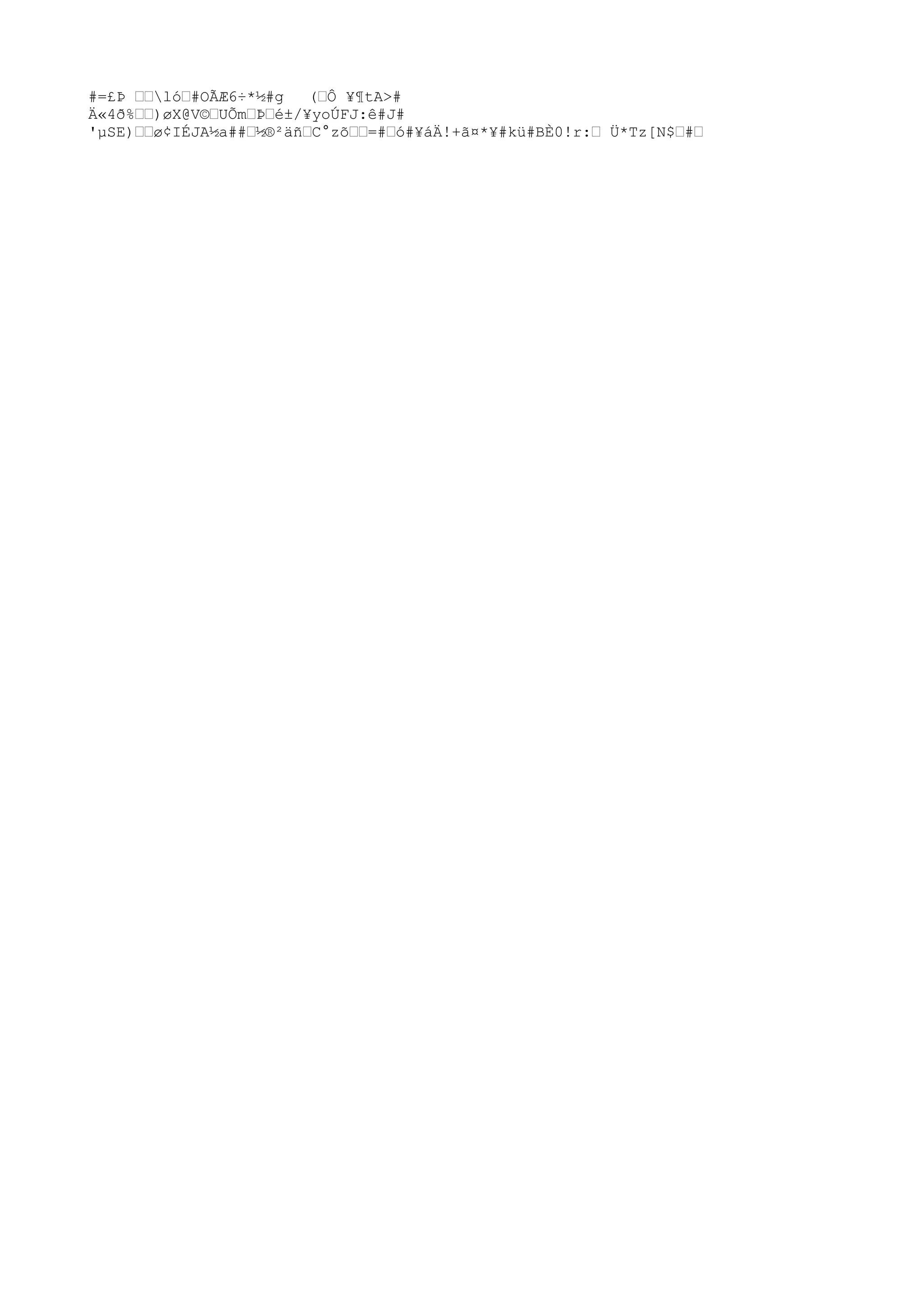 #=£Þ ŽŽlóŽ#OÃÆ6÷*½#g (ŽÔ ¥¶tA>#
Ä«4ð
%ŽŽ)øX@V©ŽU
ÕmŽÞŽé±/¥yoÚFJ:ê#J#
'µSE)ŽŽø¢IÉJA½a##Ž½®²äñŽC°zõŽŽ=#Žó#¥áÄ!+ã¤*¥#kü#BÈ0!r:Ž Ü*Tz[N$Ž#Ž
 