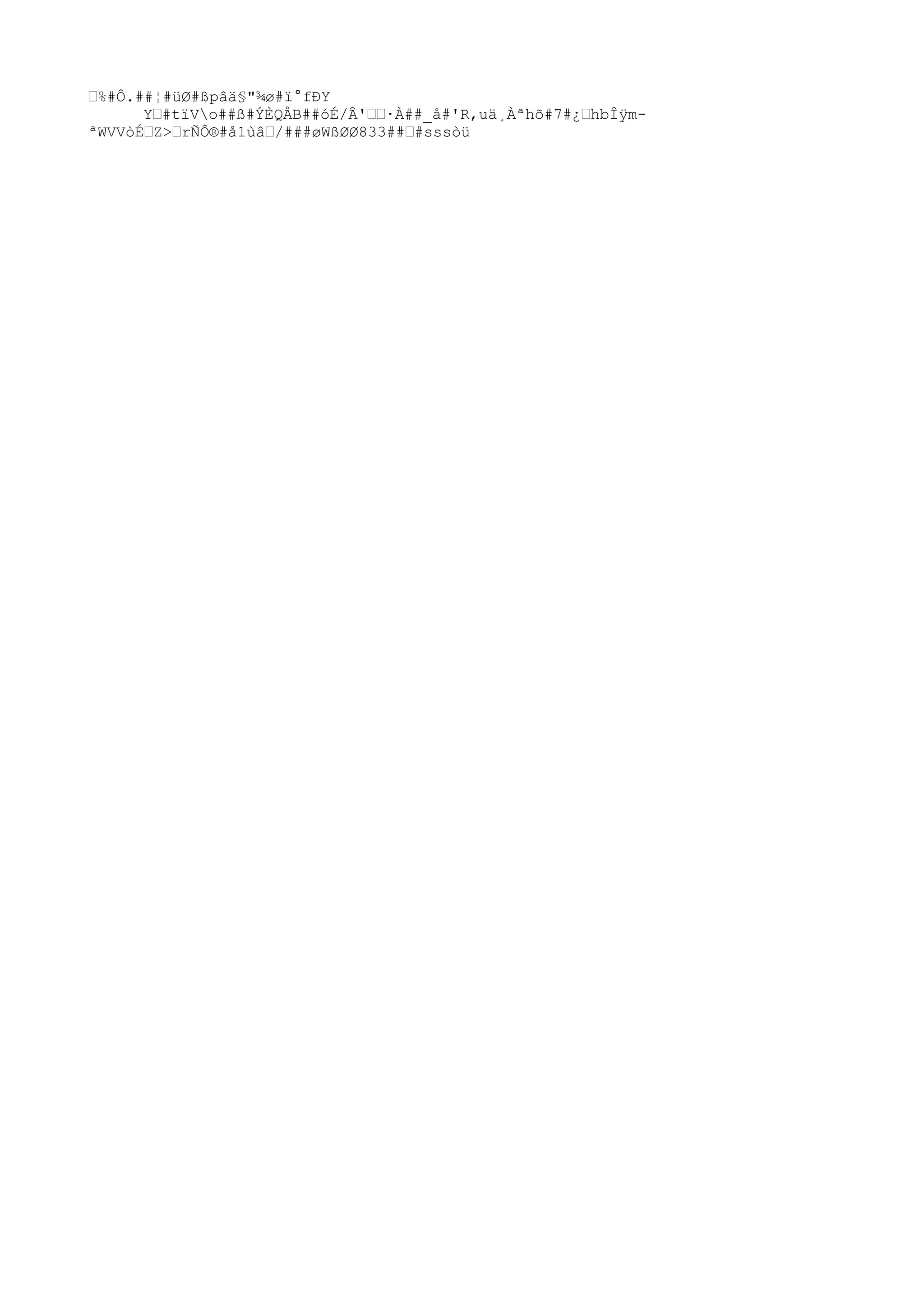 Ž%#Ô.##¦#üØ#ßpâä§"¾ø#ï°fÐY
YŽ#tïVo##ß#ÝÈQÅB##óÉ/Â'ŽŽ·À##_å#'R,uä¸Àªhõ#7#¿ŽhbÎÿm-
ªWVVòÉŽZ>ŽrÑÔ®#å1ùâŽ/###øWßØØ833##Ž#sssòü
 