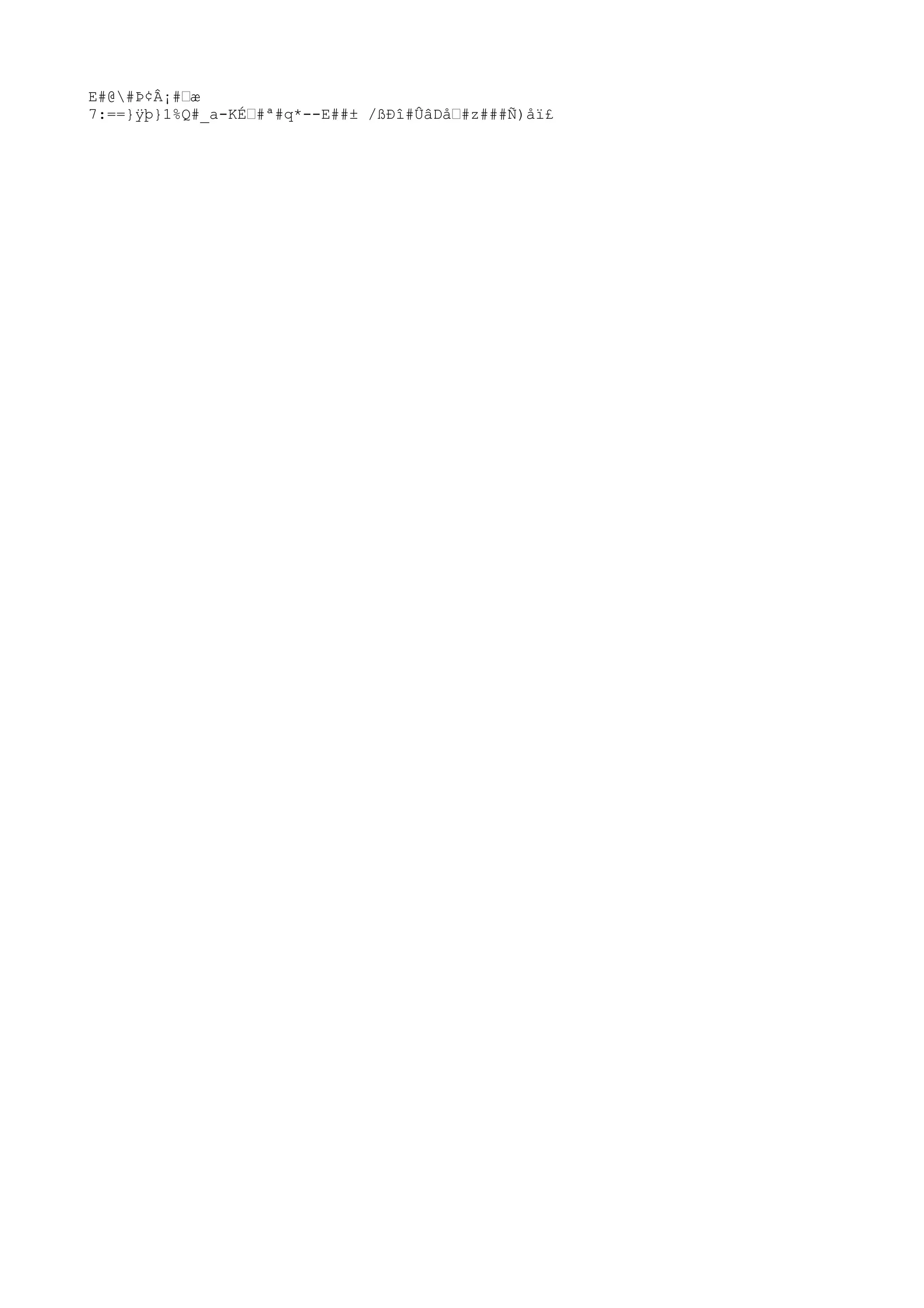 E#@#Þ¢Â¡#Žæ
7:==}ÿþ}1%Q#_a-KÉŽ#ª#q*--E##± /ßÐî#ÛâDåŽ#z###Ñ)åï£
 