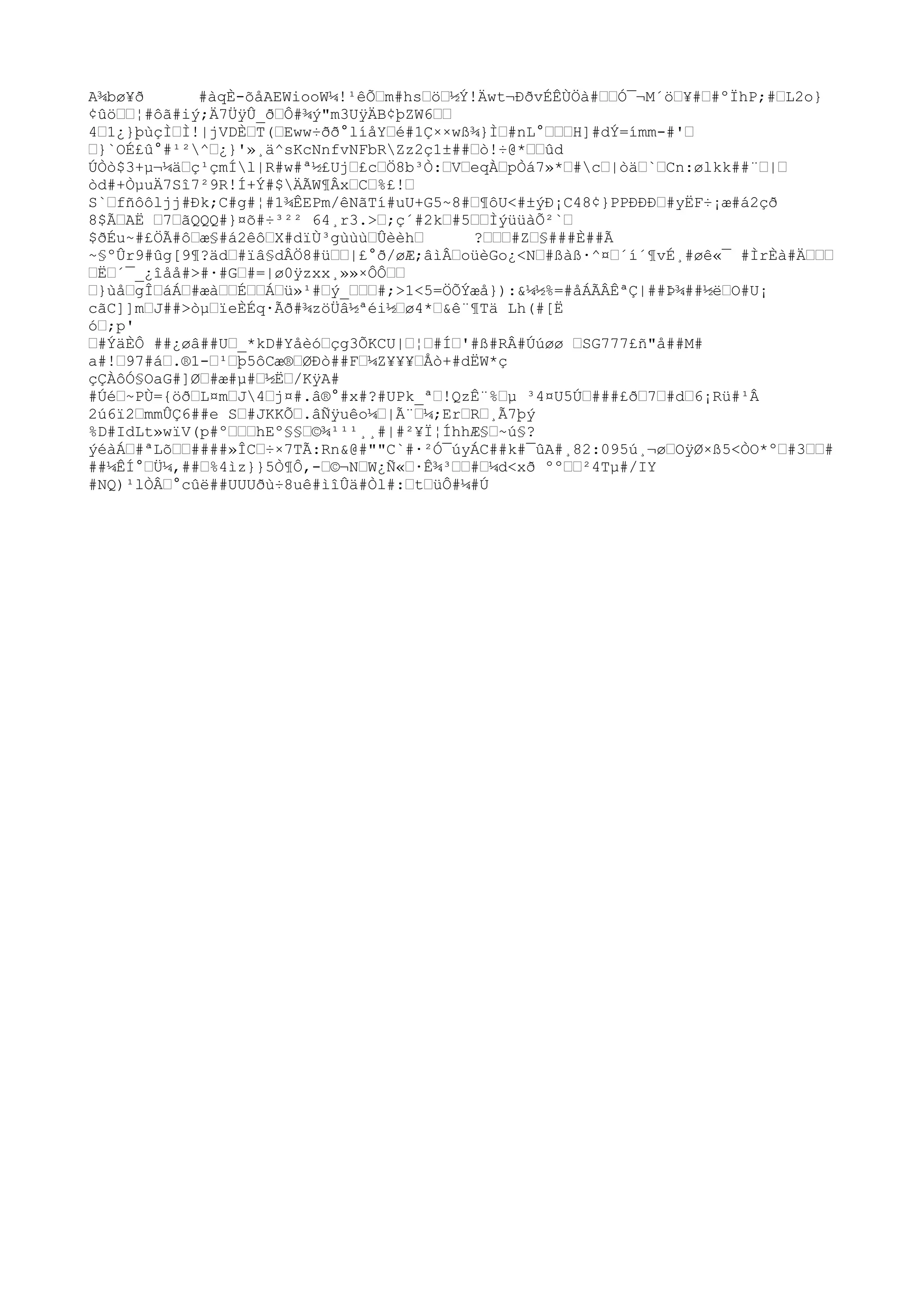 A¾bø¥ð #àqÈ-õåAEWiooW¼!¹êÕ™m#hs™ö™½Ý!Äwt¬ÐðvÉÊÙÖà#™™Ó¯¬M´ö™¥#™#ºÏhP;#™L2o}
¢ûö™™¦#ôã#iý;Ä7Üÿ
Û_ð™Ô#¾ý"m3Uÿ
ÄB¢þZW6™™
4™1¿}þùçÌ™Ì!|jVDÈ™T(™Eww÷ðð°líåY™é#1Ç××wß¾}Ì™#nL°™™™H]#dÝ=ímm-#'™
™}`OÉ£û°#¹²^™¿}'»¸ä^sKcNnfvNFbRZz2ç1±##™ò!÷@*™™ûd
ÚÒò$3+µ¬¼ä™ç¹çmÍl|R#w#ª½£Uj™£c™Ö8b³Ò:™V™eqÀ™pÒá7»*™#c™|òä™`™Cn:ølkk##¨™|™
òd#+ÒµuÄ7Sî7²9R!Í+Ý#$ÄÃW¶Âx™C™%£!™
S`™fñôôljj#Ðk;C#g#¦#1¾ÊEPm/êNãTí#uU+G5~8#™¶ôU<#±ýÐ¡C48¢}PPÐÐÐ™#yËF÷¡æ#á2çð
8$Ã™AË ™7™ãQQQ#}¤õ#÷³²² 64¸r3.>™;ç´#2k™#5™™ÌýüüàÕ²`™
$ðÉu~#£ÖÃ#ô™æ§#á2êô™X#dïÙ³gùùù™Ûèèh™ ?™™™#Z™§###È##Ã
~§ºÛr9#ûg[9¶?äd™#ïâ§dÂÖ8#ü™™|£°ð/øÆ;âìÂ™oüèGo¿<N™#ßàß·^¤™´í´¶vÉ¸#øê«¯ #ÌrÈà#Ä™™™
™Ë™´¯_¿îåå#>#·#G™#=|ø0ÿ
zxx¸»»×ÔÔ™™
™}ùå™gÎ™áÁ™#æà™™É™™Á™ü»¹#™ý_™™™#;>1<5=ÖÕÝæå}):&¼½%=#åÁÃÂÊªÇ|##Þ¾##½ë™O#U¡
cãC]]m™J##>òµ™ïeÈÉq·Ãð#¾zöÜâ½ªéi½™ø4*™&ê¨¶Tä Lh(#[Ë
ó™;p'
™#ÝäÈÔ ##¿øâ##U™_*kD#Yåèó™çg3ÕKCU|™¦™#Í™'#ß#RÂ#Úúøø ™SG777£ñ"å##M#
a#!™97#á™.®1-™¹™þ5ôCæ®™ØÐò##F™¼Z¥¥¥™Åò+#dËW*ç
çÇÀôÓ§OaG#]Ø™#æ#µ#™½Ë™/Kÿ
A#
#Úé™~PÙ={öð™L¤m™J4™j¤#.â®°#x#?#UPk_ª™!QzÊ¨%™µ ³4¤U5Ú™###£ð™7™#d™6¡Rü#¹Â
2ú6ï2™mmÛÇ6##e S™#JKKÕ™.âÑÿ
uêo¼™|Ã¨™¼;Er™R™¸Ã7þý
%D#IdLt»wïV(p#º™™™hEº§§™©¾¹¹¹¸¸#|#²¥Ï¦ÍhhÆ§™~ú§?
ýéàÁ™#ªLõ™™####»ÎC™÷×7TÃ:Rn&@#""C`#·²Ó¯úyÁC##k#¯ûA#¸82:095ú¸¬ø™Oÿ
Ø×ß5<ÒO*º™#3™™#
##¼ÊÍ°™Ü¼,##™%4ìz}}5Ò¶Ô,-™©¬N™W¿Ñ«™·Ê¾³™™#™¼d<xð ºº™™²4Tµ#/IY
#NQ)¹lÒÂ™°cûë##UUUðù÷8uê#ìîÛä#Òl#:™t™üÔ#¼#Ú
 